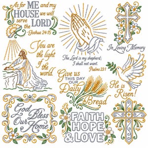 May include: A collection of religious embroidery designs featuring praying hands, crosses, a dove, and wheat stalks. Text includes As for ME and my HOUSE we will serve the LORD, The Lord is my shepherd, In Loving Memory, He is Risen, and FAITH HOPE & LOVE.