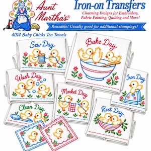 May include: A collection of Aunt Martha's 4014 Baby Chicks iron-on transfers featuring white fabric squares with embroidered-style designs of yellow chicks. Text includes Sew Day, Bake Day, Wash Day, Market Day, Iron Day, Clean Day, and Rest Day.