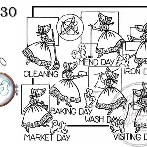 May include: Black and white illustration of a series of images depicting a woman in a dress performing various household chores. The images are labeled with the text "Cleaning Day", "Baking Day", "Market Day", "Wash Day", "Mend Day", "Iron Day", and "Visiting Day".