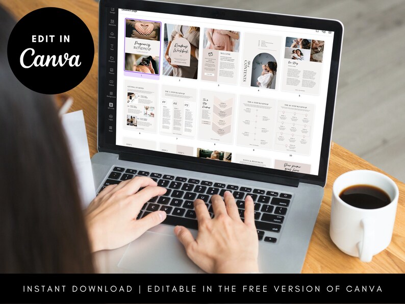 May include: A laptop displaying a digital document with a light beige and white design. The document includes text and images related to pregnancy and childbirth. The laptop is on a wooden surface, with a white mug of coffee to the right. The text "EDIT IN Canva" is in a black circle.