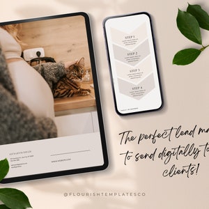 May include: A digital marketing template displayed on a tablet and smartphone. The tablet shows a photo of a person petting a cat. The smartphone displays a four-step process. Text reads "The perfect lead magnet to send digitally to your clients!"