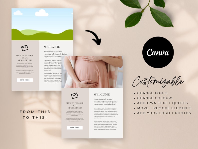 May include: A digital design template with a light beige and white color scheme. The design includes the text "WELCOME" and "SIGN UP FOR OUR EMAIL NEWSLETTER!" with a graphic of an envelope. The image also features the Canva logo and the word "Customizable".