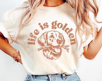 Retro Golden Retriever Tshirt, Comfort Colors Life Is Golden Dog Shirt, Funny Golden Dog Mom Gifts, Pet Owner Tee, Gift for Dog Lover