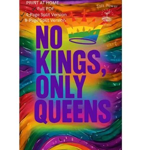 No Kings Protest Sign - No Kings Only Queens Pride Poster: Rainbow
