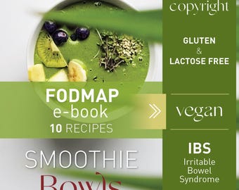 FODMAP Smoothie Bowls E-Book | 10 Vegan & Gluten-Free Recipes for IBS, SIBO and Celiac