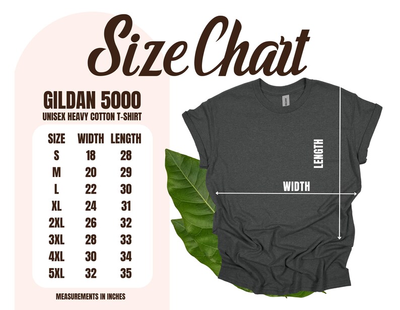 May include: Size chart for a Gildan 5000 unisex heavy cotton t-shirt. The chart shows measurements in inches for sizes S to 5XL. The width ranges from 18 to 32 inches, and the length ranges from 28 to 35 inches. A dark gray t-shirt is shown.