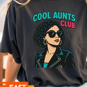 Cool Aunts Club: Funny Family Humor T-Shirt | Cute Auntie Gift Idea for Women