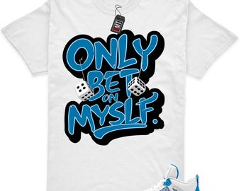 Jordan 4 Military Blue Matching Shirts, Bet on My Self Tee Match Military Blue 4s