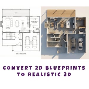 May include: A split image showing a 2D architectural plan next to a 3D visualisation of a house interior. The 2D plan is monochrome, the 3D rendering is in colour. The text at the bottom says "CONVERT 2D BLUEPRINTS TO REALISTIC 3D."