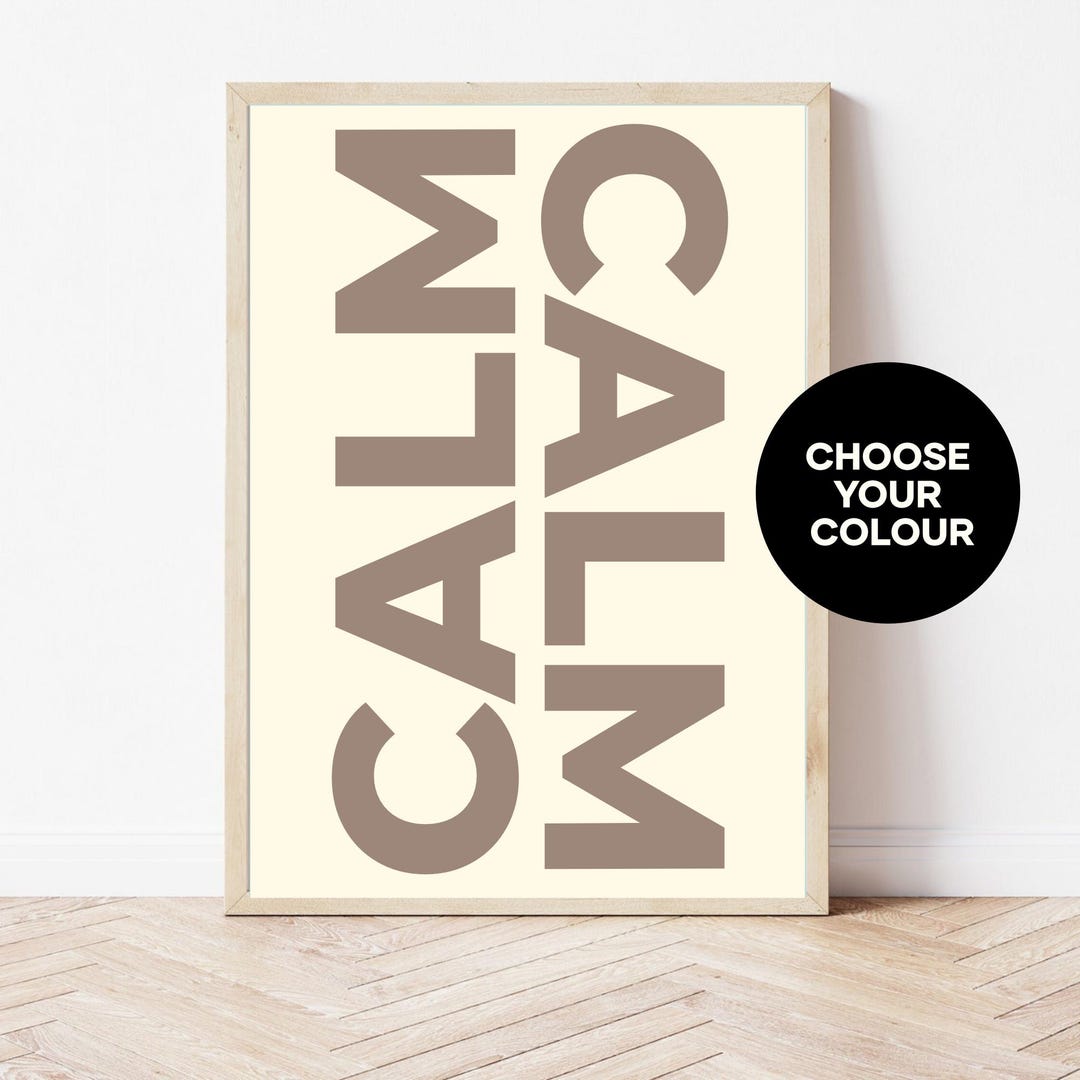 Calm Print - Calm Printable Wall Art - Trendy Typography Art Print ...