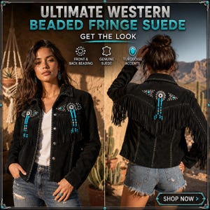 May include: A black suede jacket featuring long fringe, silver-toned metal buttons, and intricate beadwork in turquoise, white, and silver. The garment displays front and back beaded designs, a collared neckline, and long sleeves, presented in a desert setting.