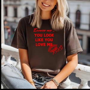 You Look Like You Love Me Hoodie, Ella Langley T-Shirt, Valentine&#39;s Day T-Shirt,Cute Valentine&#39;s Day T-Shirt
