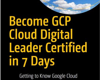 Bli GCP Cloud Digital Leader-certifierad på 7 dagar - 2025
