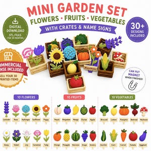 May include: A digital download set of 30+ STL files for 3D printing a mini garden set. Includes miniature flowers, fruits, and vegetables in various colours, along with small wooden-style crates and name signs for each plant type.
