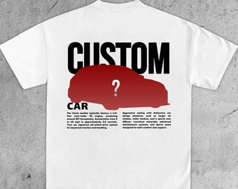 カスタムカーTシャツ | パーソナライズされた車のデザイン | ユニセックスの車好きへのギフト | カスタム車両シャツ