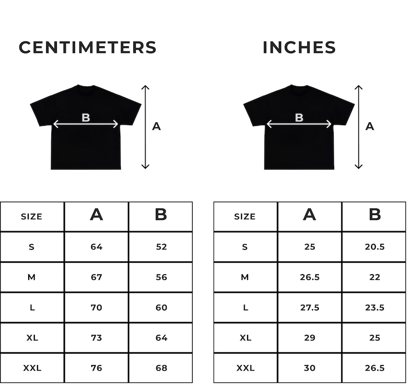 May include: A black t-shirt size chart with measurements in centimeters and inches. The chart includes sizes S, M, L, XL, and XXL, with corresponding measurements for A (length) and B (width) in both measurement systems.