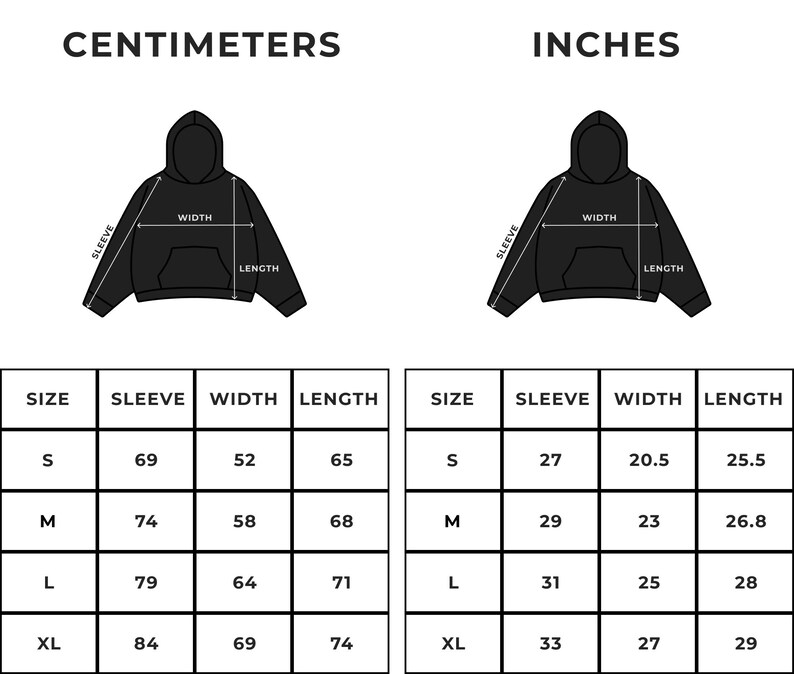 May include: A size chart for a hooded sweatshirt, displaying measurements in inches and centimeters. The chart includes sleeve, width, and length measurements for sizes S, M, L, and XL. The image also shows a diagram of the hoodie with measurement labels.