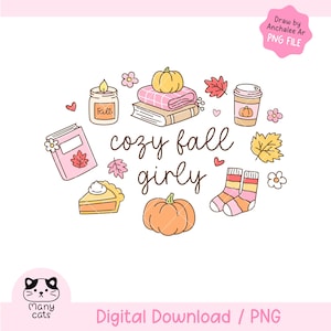 Cozy Fall Girly PNG,  Autumn Reader, Trendy Aesthetics, Bookish Sticker, Sublimation Shirt Design (Digital Download )