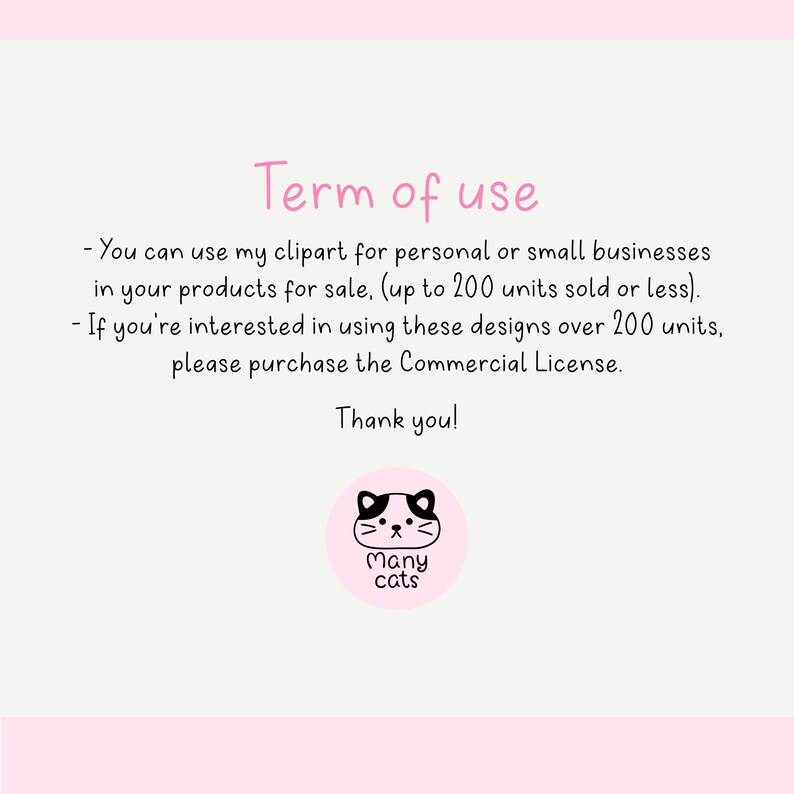 May include: A light pink background with the text "Term of use" in pink. The text explains the terms for using the clipart for personal or small business use. A circular logo with a cat face and the words "Many cats" is at the bottom.