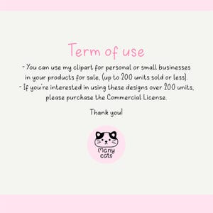 May include: A light pink graphic with the text "Term of use" in pink script. The text explains the terms for using the clipart for personal or small business use. A pink circle with a cat face and the words "Many cats" is at the bottom.