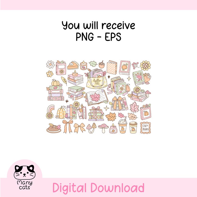 Peut inclure: Graphique de t&eacute;l&eacute;chargement num&eacute;rique avec des illustrations sur le th&egrave;me de l'automne. L'image comprend des piles de livres, des citrouilles, des feuilles et des tasses &agrave; caf&eacute;. Le texte comprend "You will receive PNG - EPS" et "Digital Download". Le logo Many Cats est &eacute;galement pr&eacute;sent.