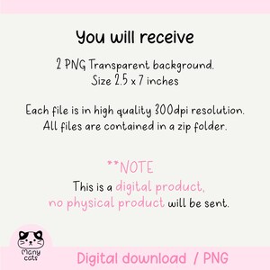 May include: A digital download graphic with text that reads "You will receive" and details about the product, including size 2.5 x 7 inches. The image also states that it is a digital product and no physical product will be sent.