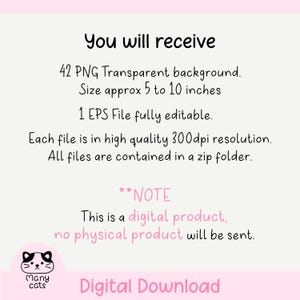 May include: A digital download graphic with text that reads "You will receive" and details about the product, including 42 PNG files, size 13 to 25 cm, and 1 EPS file. The image also includes a logo of a cat.