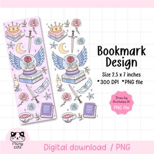 May include: A digital bookmark design featuring a snow globe with a rose, wings, and a crescent moon. Other elements include a crown, sword, teacup, and the text "Once Upon". The bookmark is 2.5 x 7 inches.
