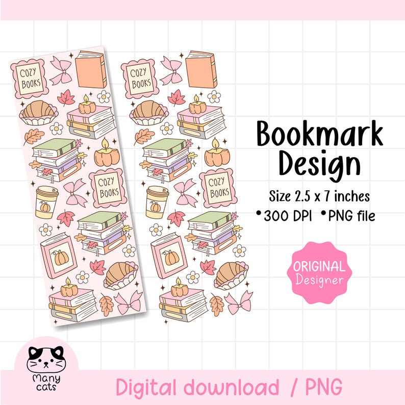 May include: A digital bookmark design featuring fall-themed illustrations. The design includes stacks of books, pumpkins, coffee cups, leaves, and the text "COZY BOOKS". The bookmark measures 2.5 x 7 inches.