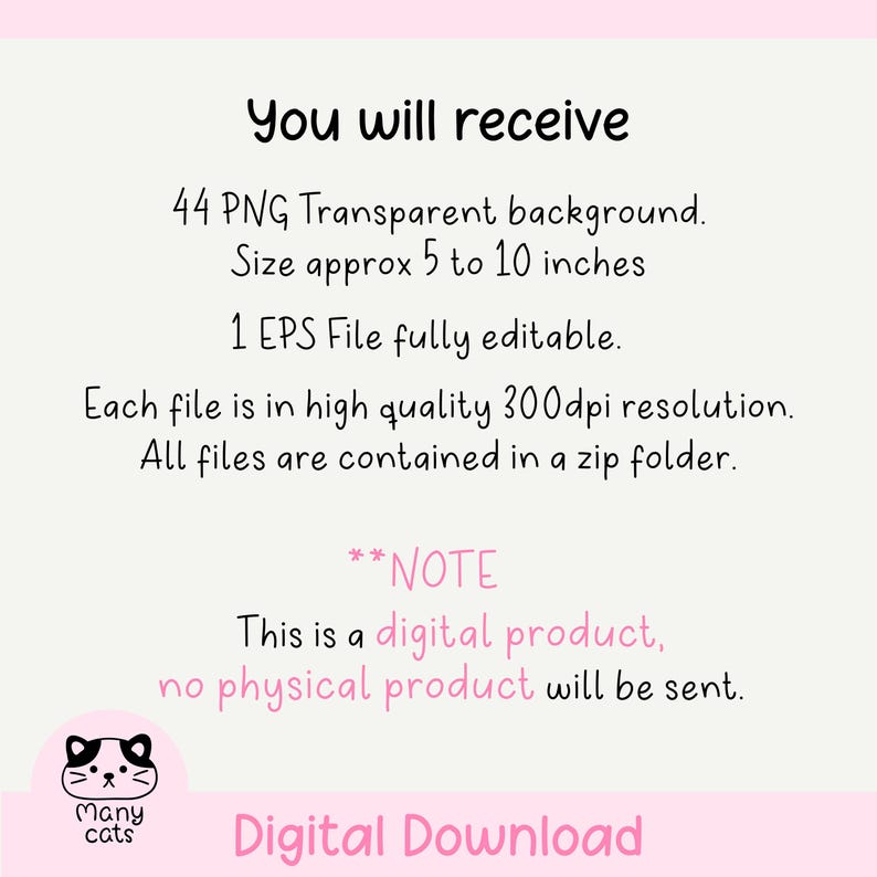May include: A digital download graphic with the text "You will receive" and details about the product, including 44 PNG files with transparent backgrounds, approximately 5 to 10 inches in size. The image also states that it is a digital product.