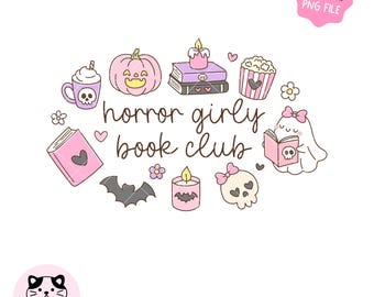 Horror Girly Book Club PNG, Trendy Aesthetics, Horror Lover Bookish Sticker, Sublimation Shirt Design (Digital Download}