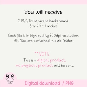 May include: A digital download graphic with text that reads "You will receive" and details about the product, including size 2.5 x 7 inches. The image also states that it is a digital product and no physical product will be sent.