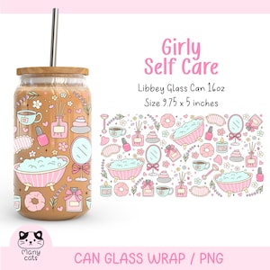 Girly Self Care 16 Oz Libbey Glass Can Wrap Png Self Love Libbey Glass Can Beauty Aesthetic Tumbler Png Spa Girl Png Mental Health Cup Wrap