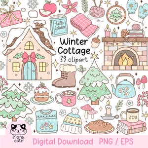 May include: A collection of winter-themed clipart illustrations. The image includes a cottage, Christmas tree, fireplace, boots, and other seasonal items. Text on the image reads "Winter Cottage 39 clipart" and "Digital Download PNG / EPS".