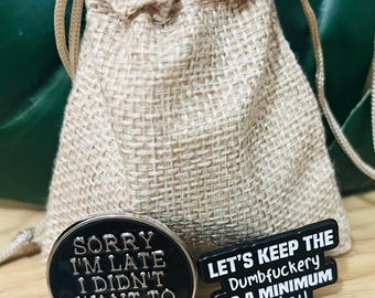 Funny Sarcastic Enamel Pin Set – Humor Brooches with Jute Pouch