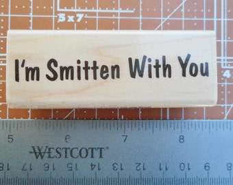 I'm Smitten With You by Stampabilities 2005  Title Rubber Stamp