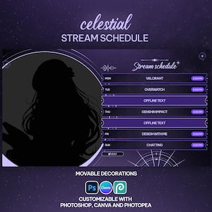 May include: A digital stream schedule template with a celestial theme. The design features a silhouette of a person, a purple and white colour scheme, and the text "celestial STREAM SCHEDULE". The schedule includes game titles and times.