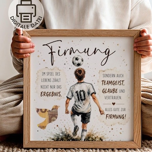 May include: A framed print featuring a soccer player wearing a jersey with the number 10, a soccer ball, and a dove silhouette. The text reads: Firmung, Im Spiel des Lebens zählt nicht nur das Ergebnis, sondern auch Teamgeist, Glaube und Vertrauen. Alles Gute zur Firmung!