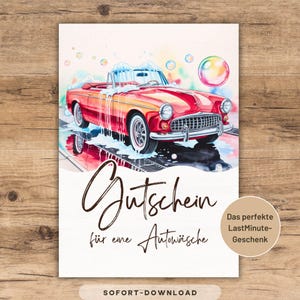 Op de afbeelding: Een cadeaukaart in aquarel-stijl met een rode cabriolet die wordt gewassen. De tekst "Gutschein für eine Autowäsche" is in elegant schrift geschreven. Bellen en de woorden "SOFORT-DOWNLOAD" zijn ook zichtbaar.
