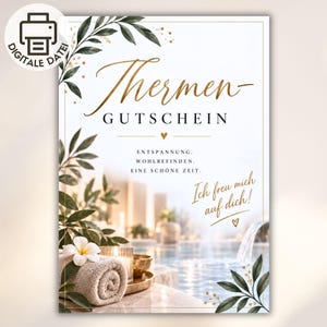 Könnte beinhalten: Ein rechteckiger Gutschein mit dem Text Thermen-GUTSCHEIN, ENTSPANNUNG, WOHLBEFINDEN, EINE SCHÖNE ZEIT und Ich freu mich auf dich. Das Design zeigt grüne Blätter, ein zusammengerolltes Handtuch, eine weiße Blüte und einen Spa-Pool im Hintergrund.