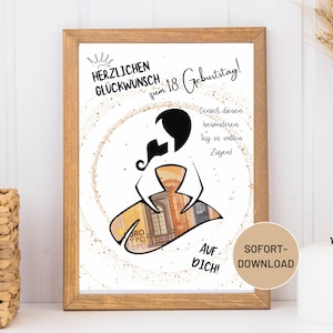 May include: A framed print with a gold-colored frame. The print features a stylized illustration of a person with a Euro bill incorporated into the design. Text includes "HERZLICHEN GLÜCKWUNSCH zum 18. Geburtstag!" and "SOFORT-DOWNLOAD".
