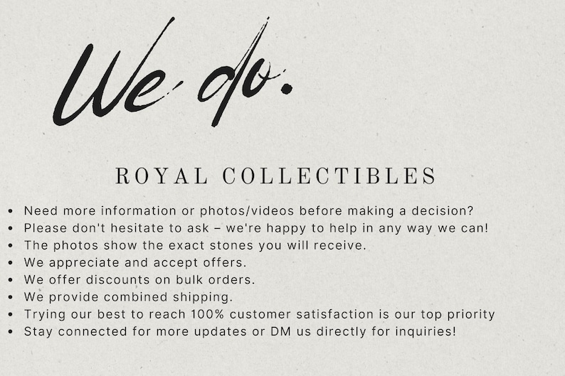 May include: Cream-colored background with the text "We do." in a stylish script above "ROYAL COLLECTIBLES" in a serif font. Bullet points below detail customer service, including offers and combined shipping.
