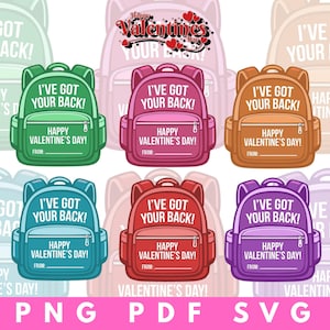 May include: A collection of six colorful backpack designs for Valentine's Day. Each backpack features the text "I'VE GOT YOUR BACK!" and "HAPPY VALENTINE'S DAY!" in a bold, playful font. The backpacks come in green, pink, orange, blue, red, and purple.