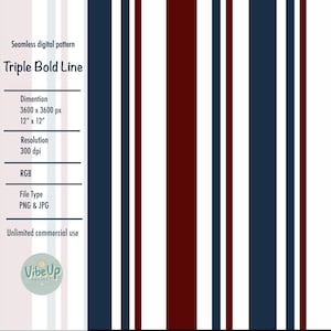 以下が含まれることがあります： Triple Bold Lineというタイトルのシームレスなデジタルパターン。ネイビーブルー、ダークレッド、ホワイトの縦縞模様。テキストには3600 x 3600 pxおよび30.48 x 30.48 cmの寸法、300 dpiの解像度、RGBカラーモード、PNGおよびJPGファイル形式が記載されています。