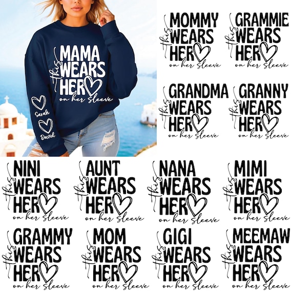 This Mama/Grandma/Nana Wears Her Heart on Her Sleeve Svg, Mama Bundle, Mother's Day, Custom Kids Names, Mama Heart Svg, Mom Sweatshirt Svg