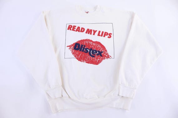90's Blistex Read My Lips Sweatshirt
