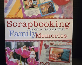Scrapbooking Book Lot Of 2 Scrapbooking Your Favorite Family Memories The Ultimate Practical Guide To Scrapbooking #104