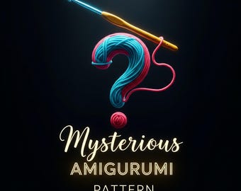 Paquete de patrones de amigurumi misteriosos: 3 diseños de crochet sorpresa