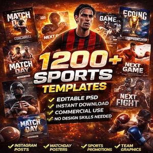 May include: A promotional graphic for sports templates, featuring a central image of a soccer player. The design includes various sports-themed posters, the text "1200+ SPORTS TEMPLATES", and icons for editable PSD, instant download, commercial use, and no design skills needed.