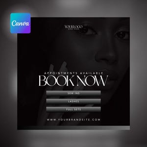 May include: Black and white promotional image featuring a woman's face. The text "APPOINTMENTS AVAILABLE BOOK NOW" is displayed prominently. Below, three buttons read "SEW INS", "LASHES", and "FULL SETS". The Canva logo is in the upper left corner.